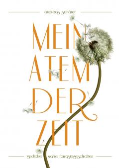 Mein Atem der Zeit