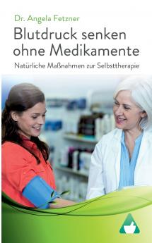Blutdruck senken ohne Medikamente