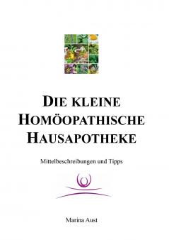 Die kleine homöopathische Hausapotheke