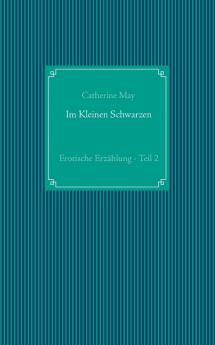 Im Kleinen Schwarzen - Teil 2