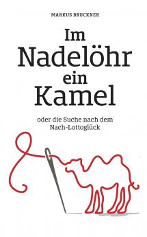Im Nadel��hr ein Kamel