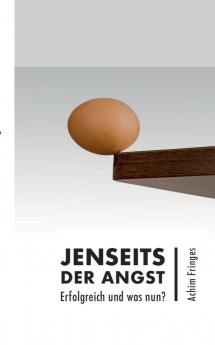 Jenseits der Angst