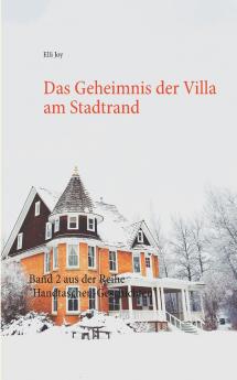 Das Geheimnis der Villa am Stadtrand