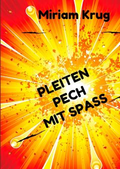 Pleiten Pech Mit Spaß
