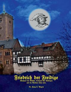 Friedrich der Freidige