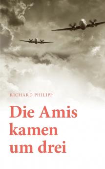 Die Amis kamen um Drei