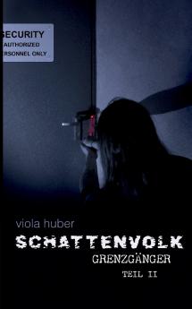 Schattenvolk Grenzgänger Teil 2
