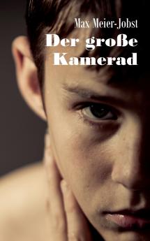 Der gro��e Kamerad