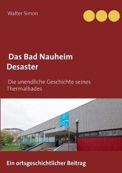 Das Bad Nauheim Desaster