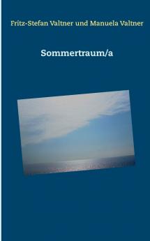 Sommertraum/a