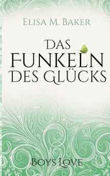 Das Funkeln des Glücks