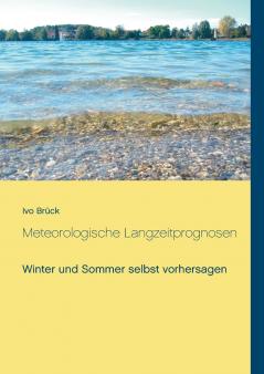 Meteorologische Langzeitprognosen
