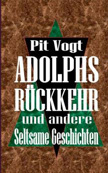 Adolphs Rückkehr