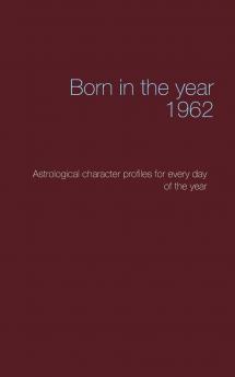Born in the year 1962