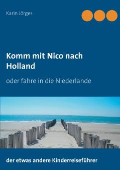 Komm mit Nico nach Holland
