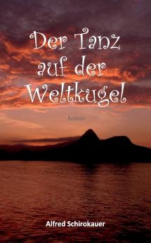 Der Tanz auf der Weltkugel