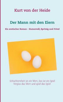 Der Mann mit den Eiern