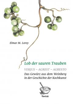 Lob der sauren Trauben
