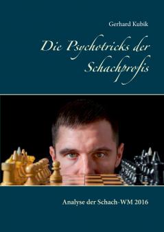 Die Psychotricks der Schachprofis