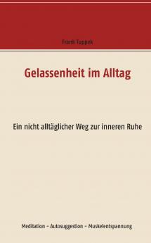 Gelassenheit im Alltag