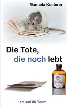Die Tote die noch lebt