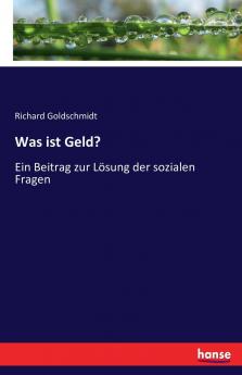 Was ist Geld?