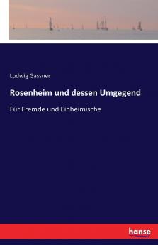 Rosenheim und dessen Umgegend
