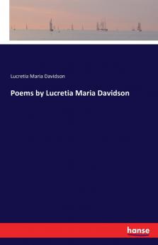 Poems by Lucretia Maria Davidson