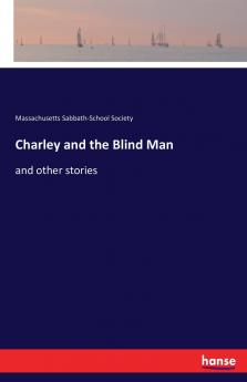 Charley and the Blind Man