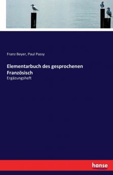 Elementarbuch des gesprochenen Französisch
