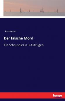 Der falsche Mord