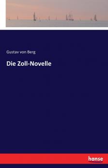 Die Zoll-Novelle