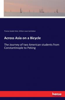 Across Asia on a Bicycle