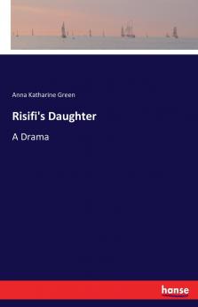 Risifi's Daughter