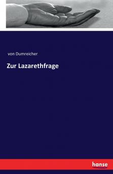 Zur Lazarethfrage