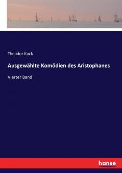 Ausgewählte Komödien des Aristophanes