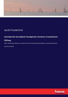 Jahresbericht des jüdisch-theoligischen Seminars Fraenkelscher Stiftung