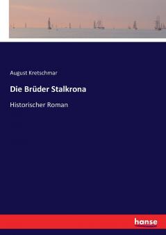 Die Brüder Stalkrona