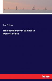 Fremdenführer von Bad Hall in Oberösterreich