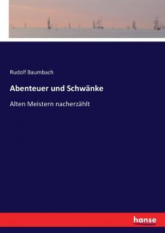 Abenteuer und Schwänke