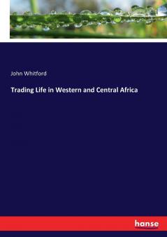 Trading Life in Western and Central Africa