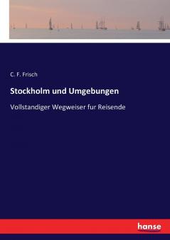 Stockholm und Umgebungen