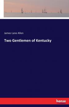 Two Gentlemen of Kentucky