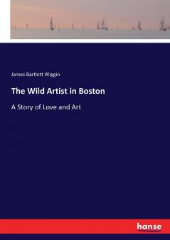 The Wild Artist in Boston