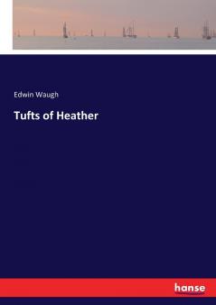 Tufts of Heather