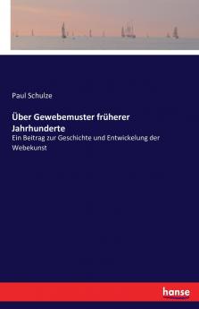 Über Gewebemuster früherer Jahrhunderte