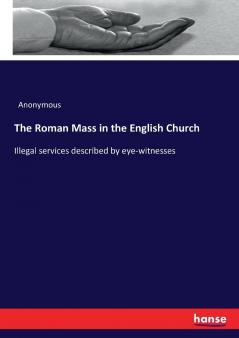 The Roman Mass in the English Church