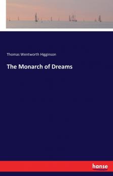 The Monarch of Dreams