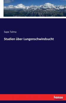 Studien über Lungenschwindsucht