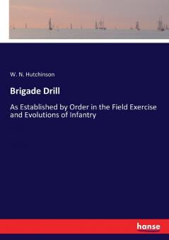 Brigade Drill